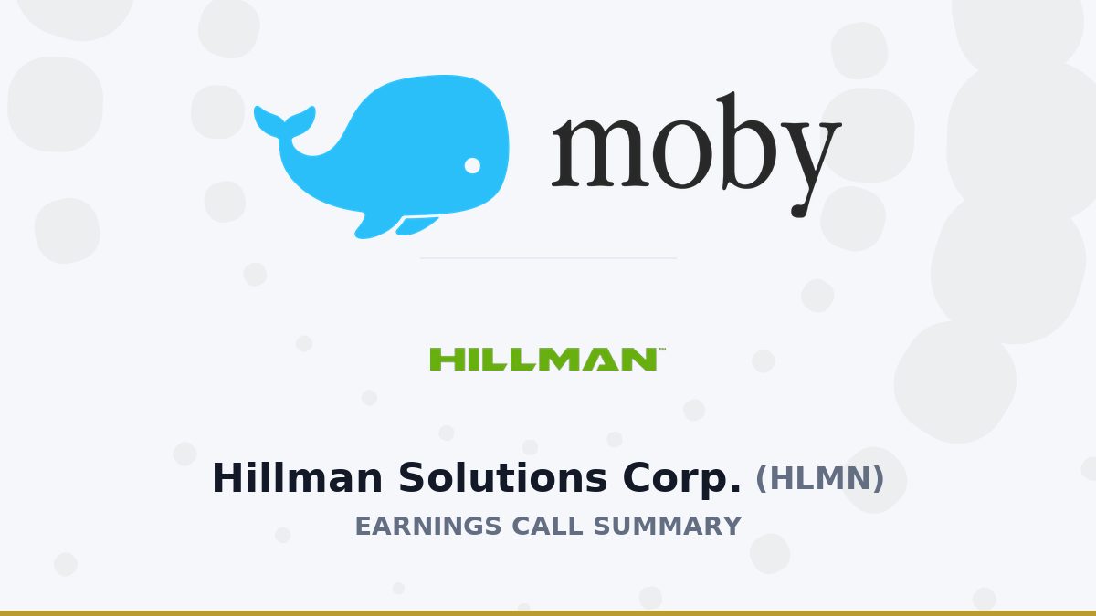 Hillman Solutions Corp. Q2 2026 Earnings Call Summary