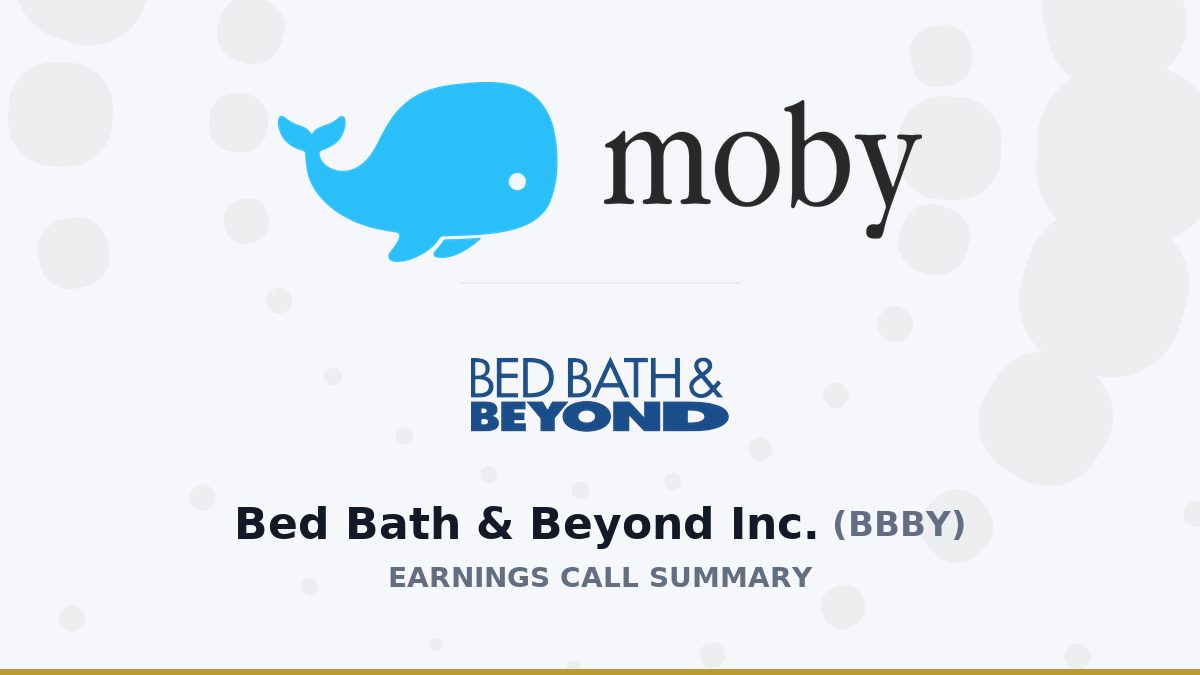 Bed Bath & Beyond Inc. Q2 2026 Earnings Call Summary
