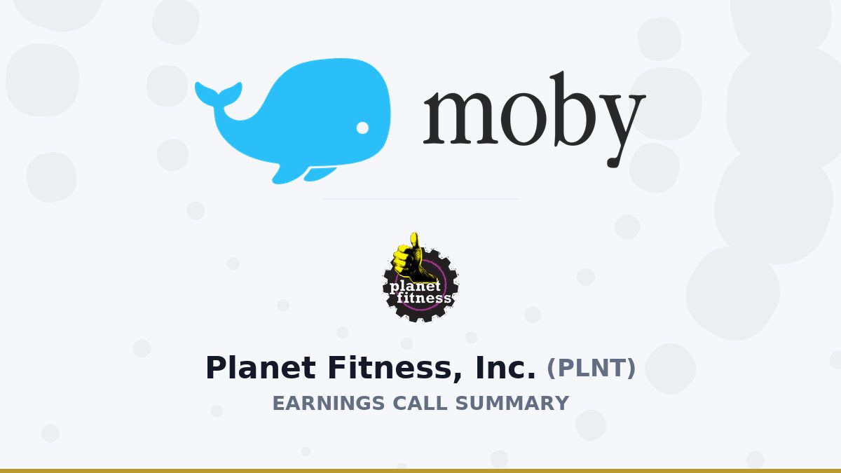 Planet Fitness, Inc. Q2 2026 Earnings Call Summary