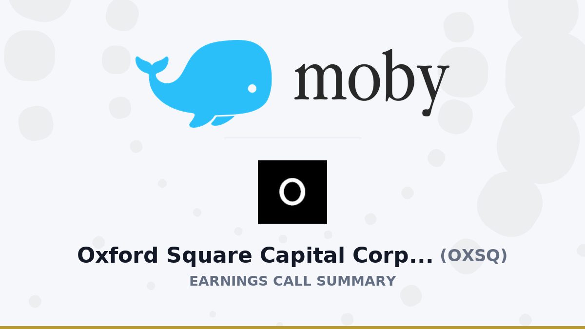 Oxford Square Capital Corp. Q2 2026 Earnings Call Summary