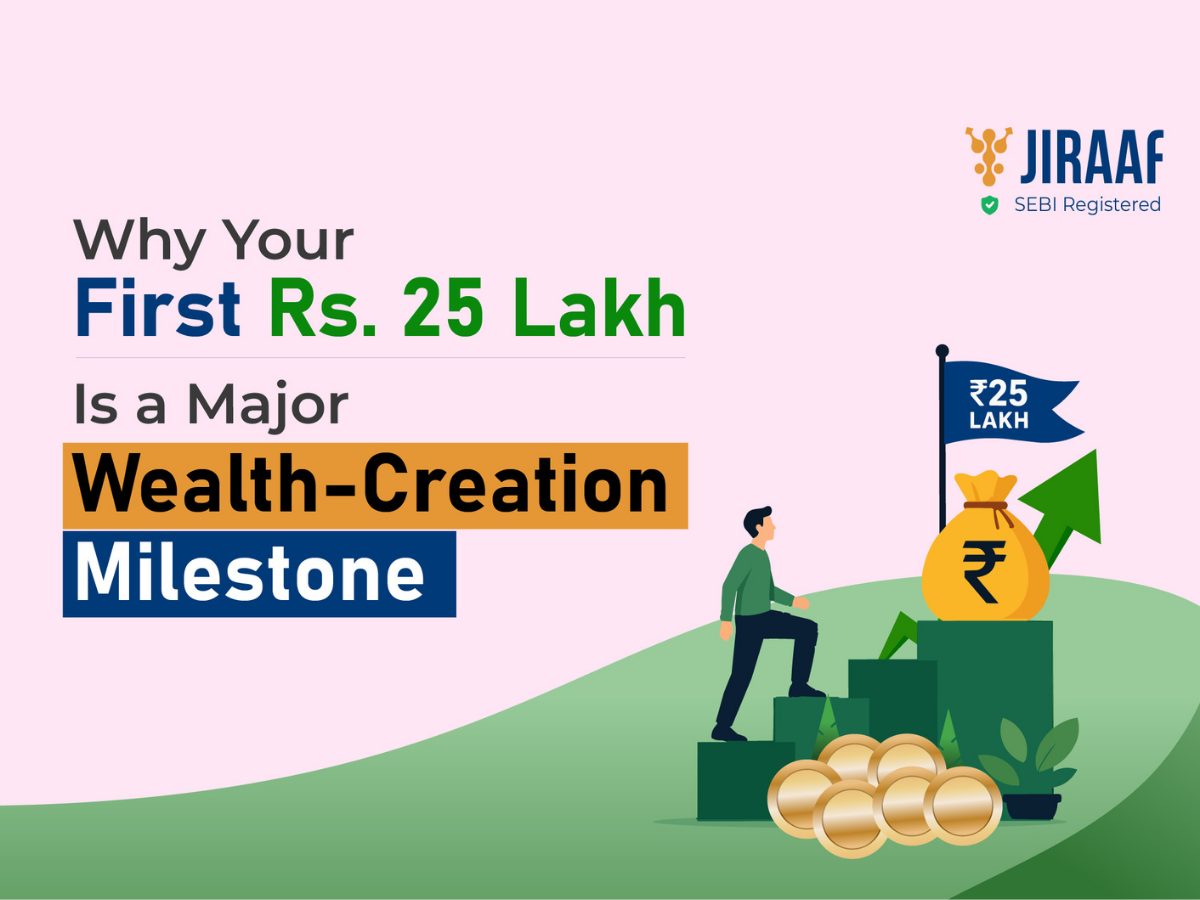 Why your first Rs 25 lakh investment is a major wealth-creation milestone