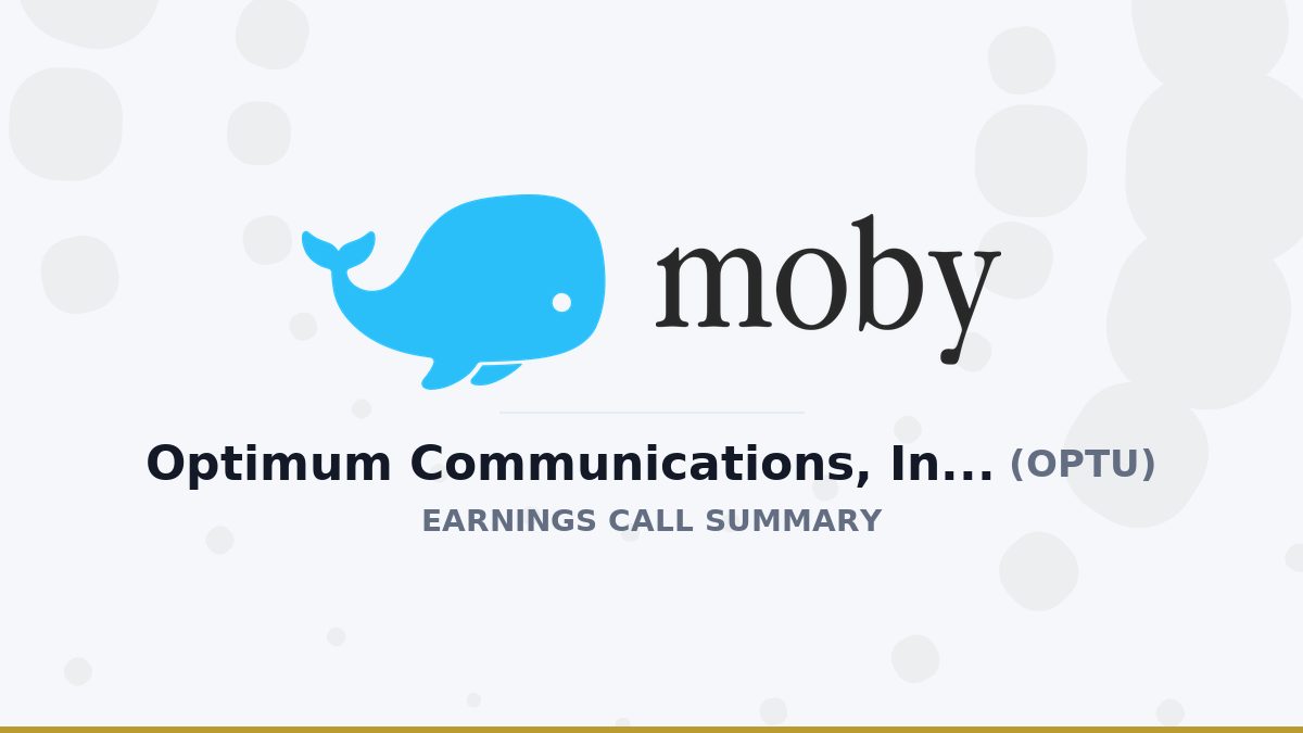 Optimum Communications, Inc. Q2 2026 Earnings Call Summary