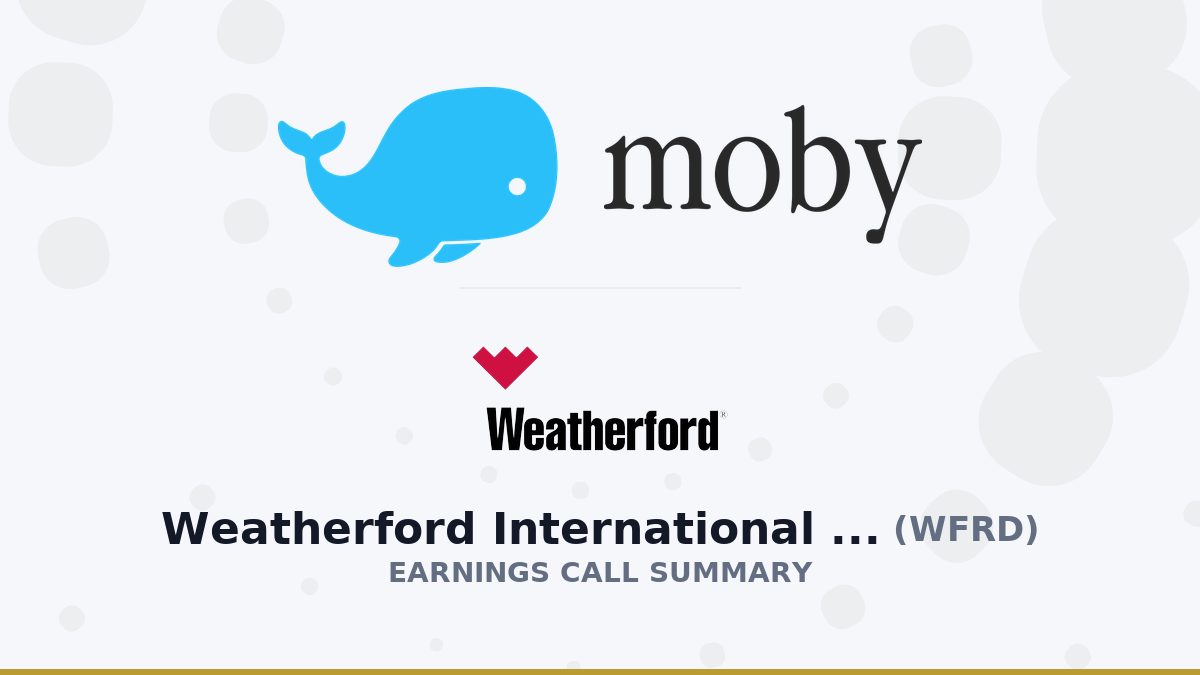 Weatherford International plc Q2 2026 Earnings Call Summary
