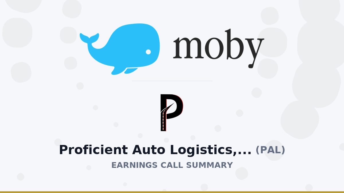 Proficient Auto Logistics, Inc. Common Stock Q2 2026 Earnings Call Summary