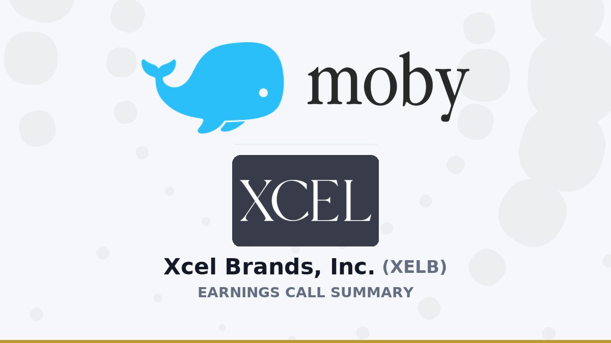 Xcel Brands, Inc. Q2 2026 Earnings Call Summary