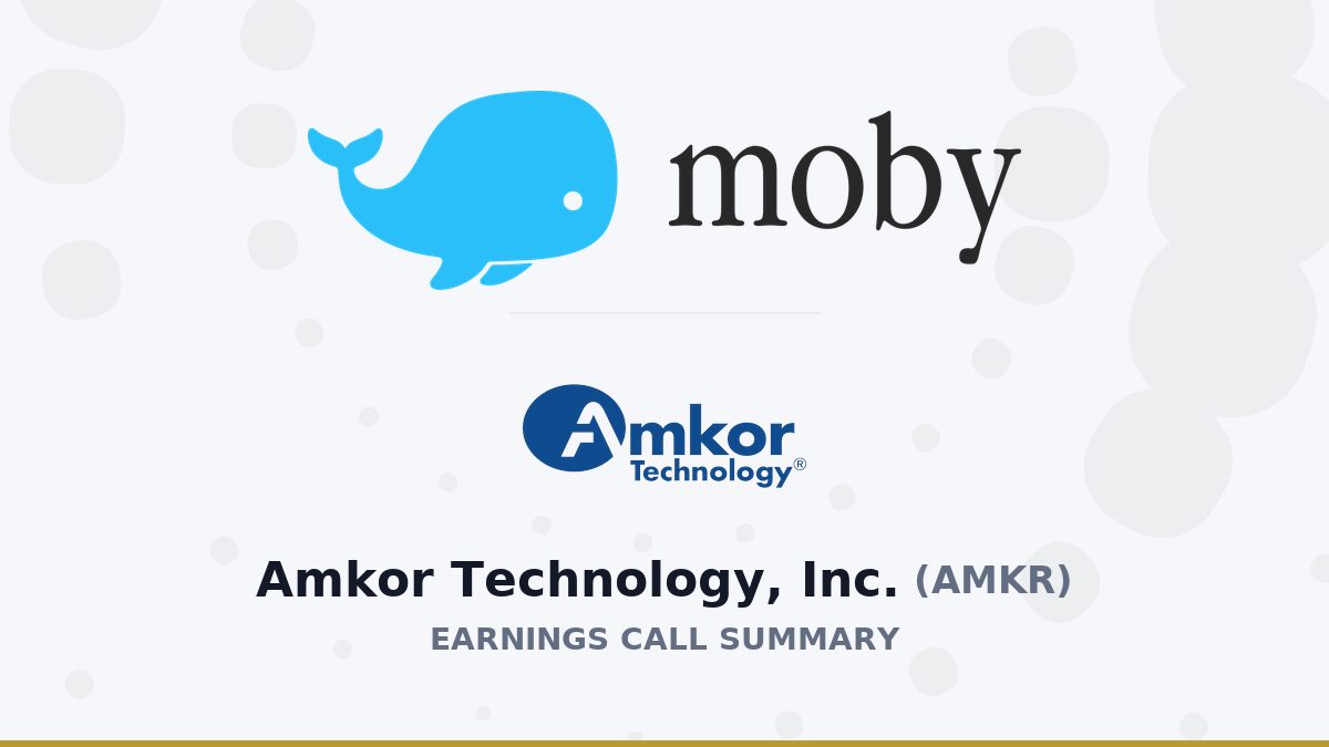 Amkor Technology, Inc. Q2 2026 Earnings Call Summary