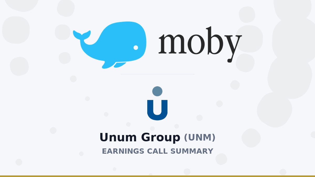 Unum Group Q2 2026 Earnings Call Summary