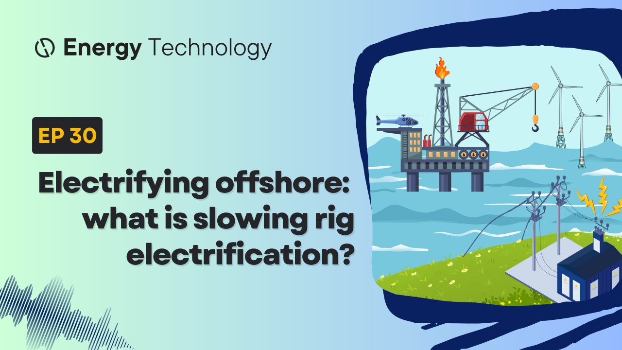 Electrifying offshore: what is slowing rig electrification?