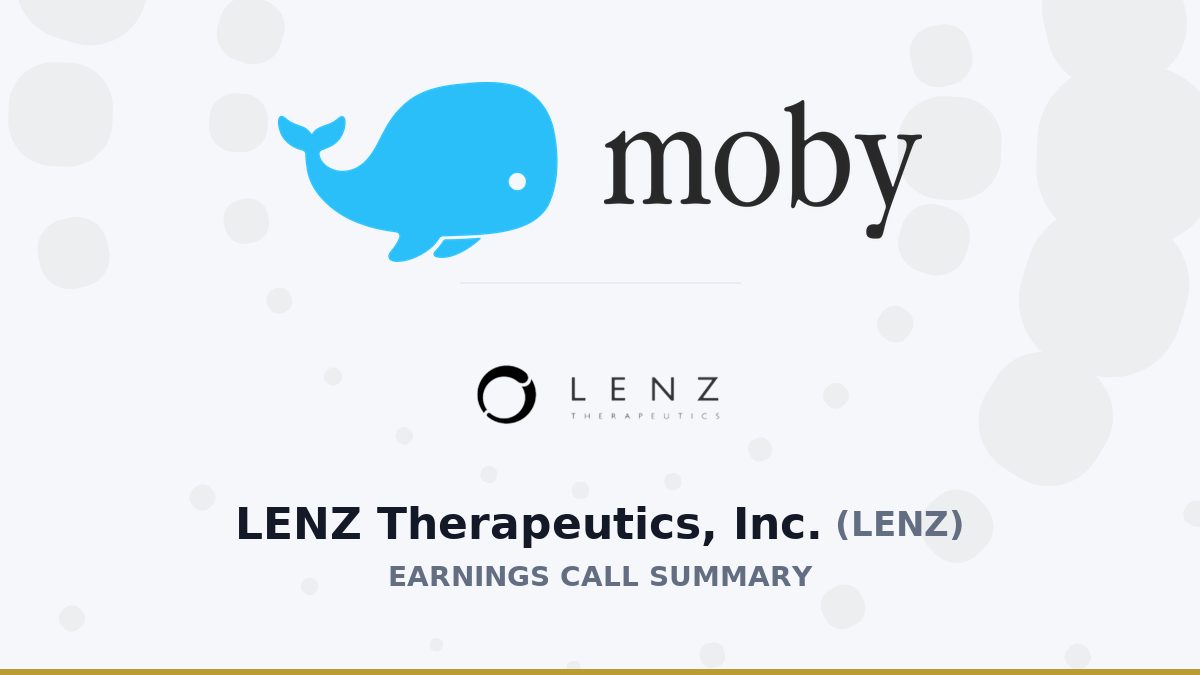 LENZ Therapeutics, Inc. Q2 2026 Earnings Call Summary