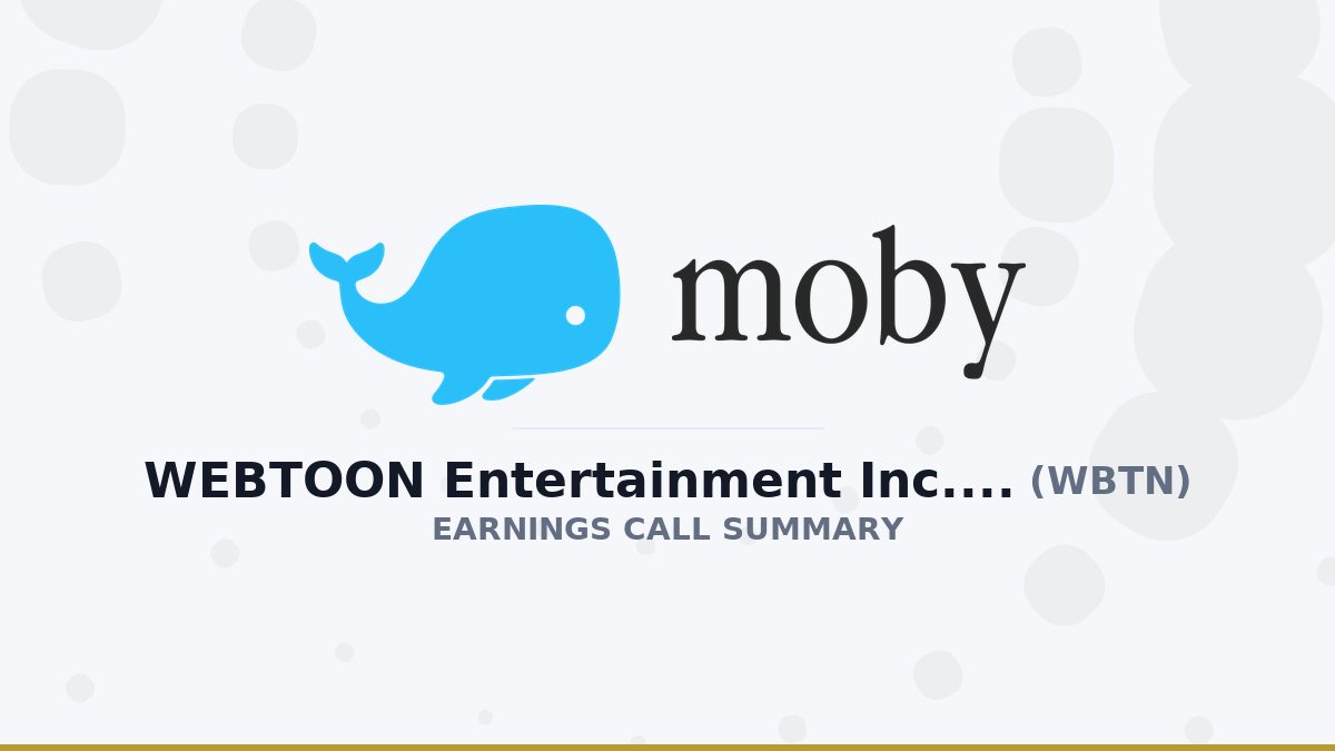 WEBTOON Entertainment Inc. Common stock Q2 2026 Earnings Call Summary