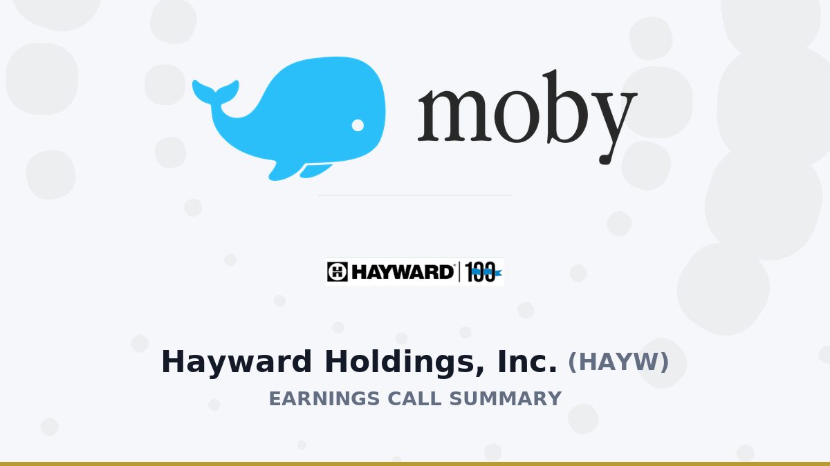 Hayward Holdings, Inc. Q2 2026 Earnings Call Summary
