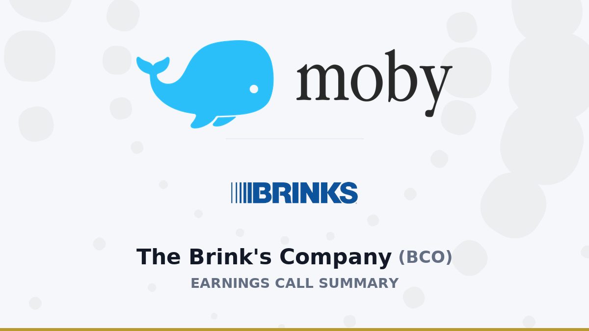 The Brink's Company Q2 2026 Earnings Call Summary