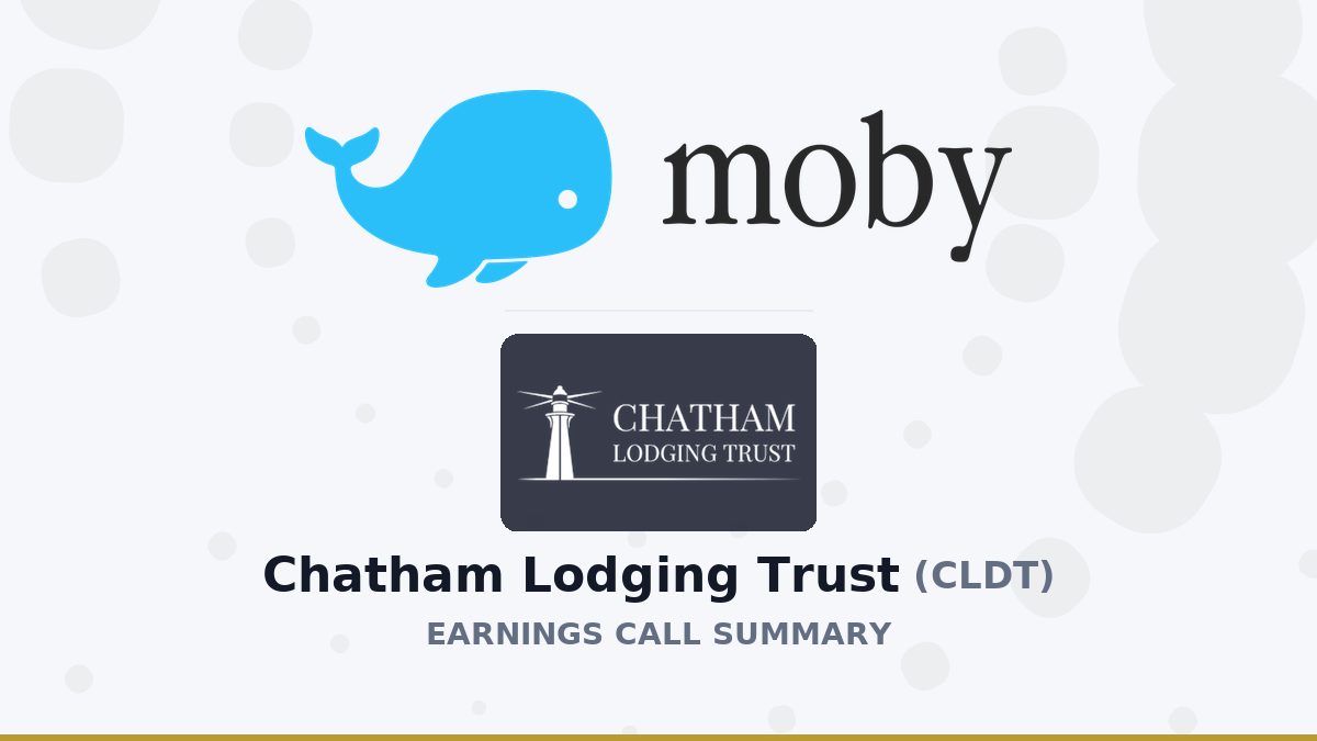 Chatham Lodging Trust Q2 2026 Earnings Call Summary