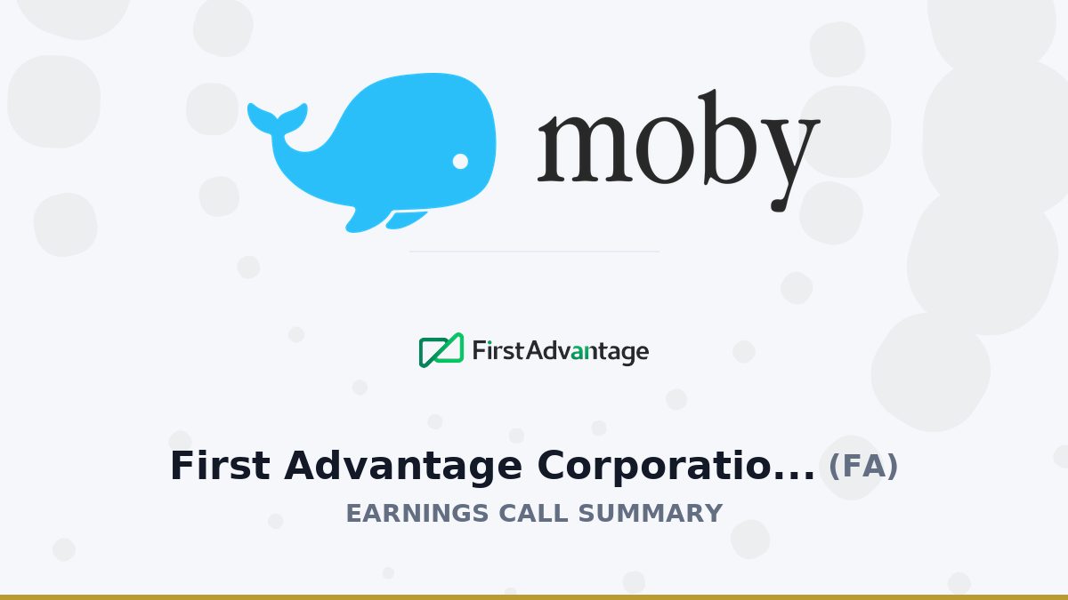 First Advantage Corporation Q2 2026 Earnings Call Summary