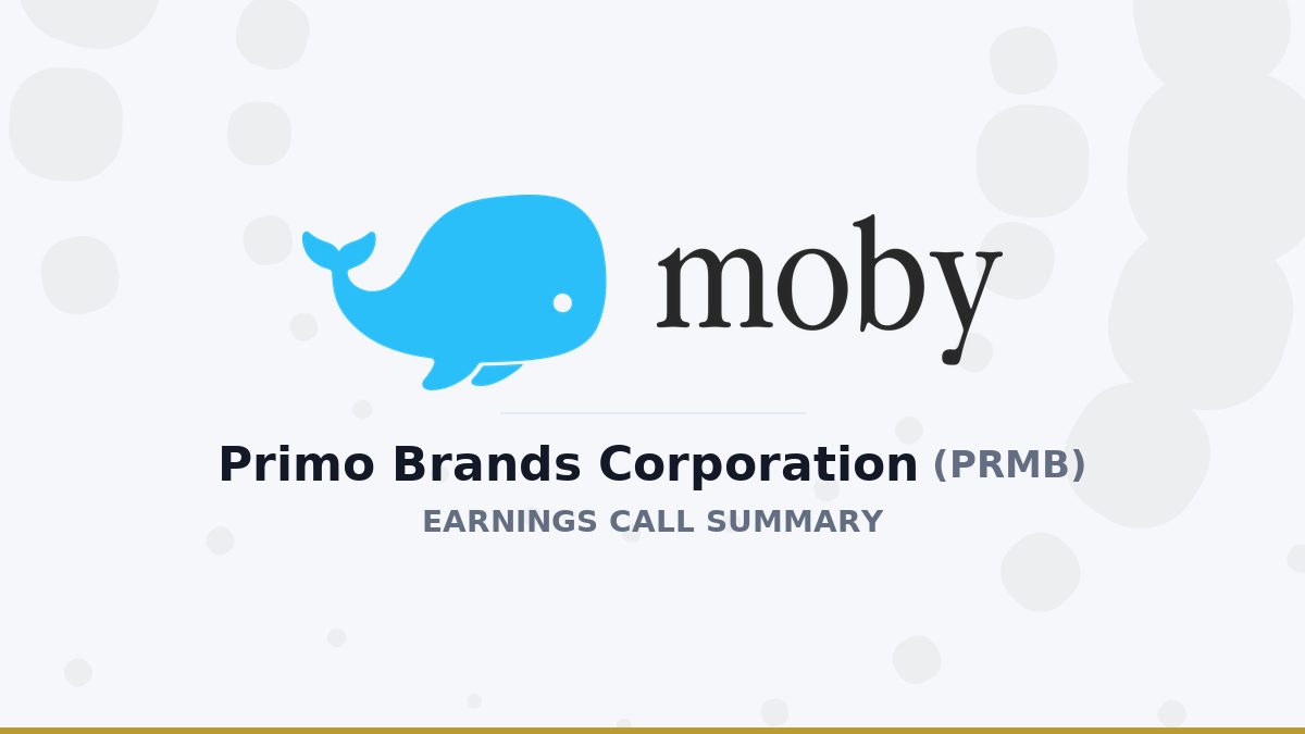 Primo Brands Corporation Q2 2026 Earnings Call Summary