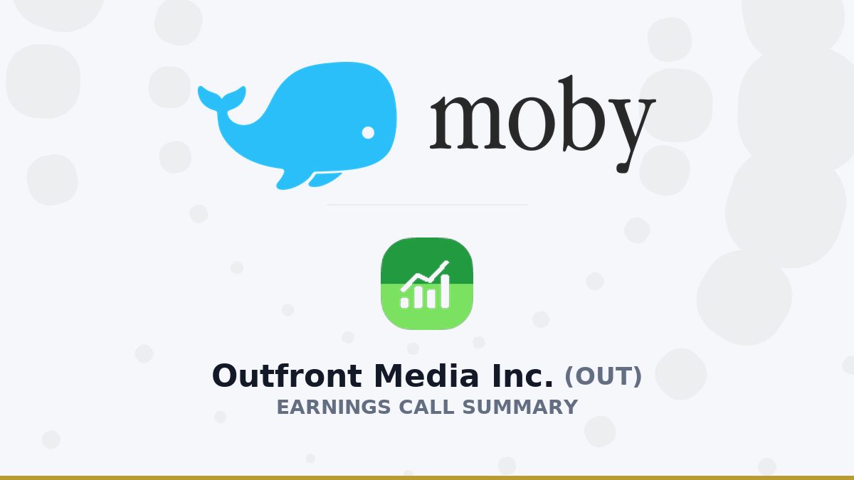 Outfront Media Inc. Q2 2026 Earnings Call Summary