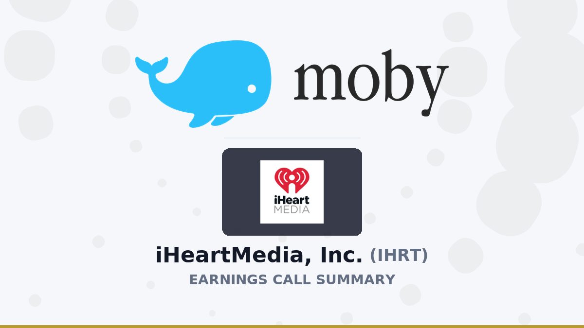 iHeartMedia, Inc. Q2 2026 Earnings Call Summary