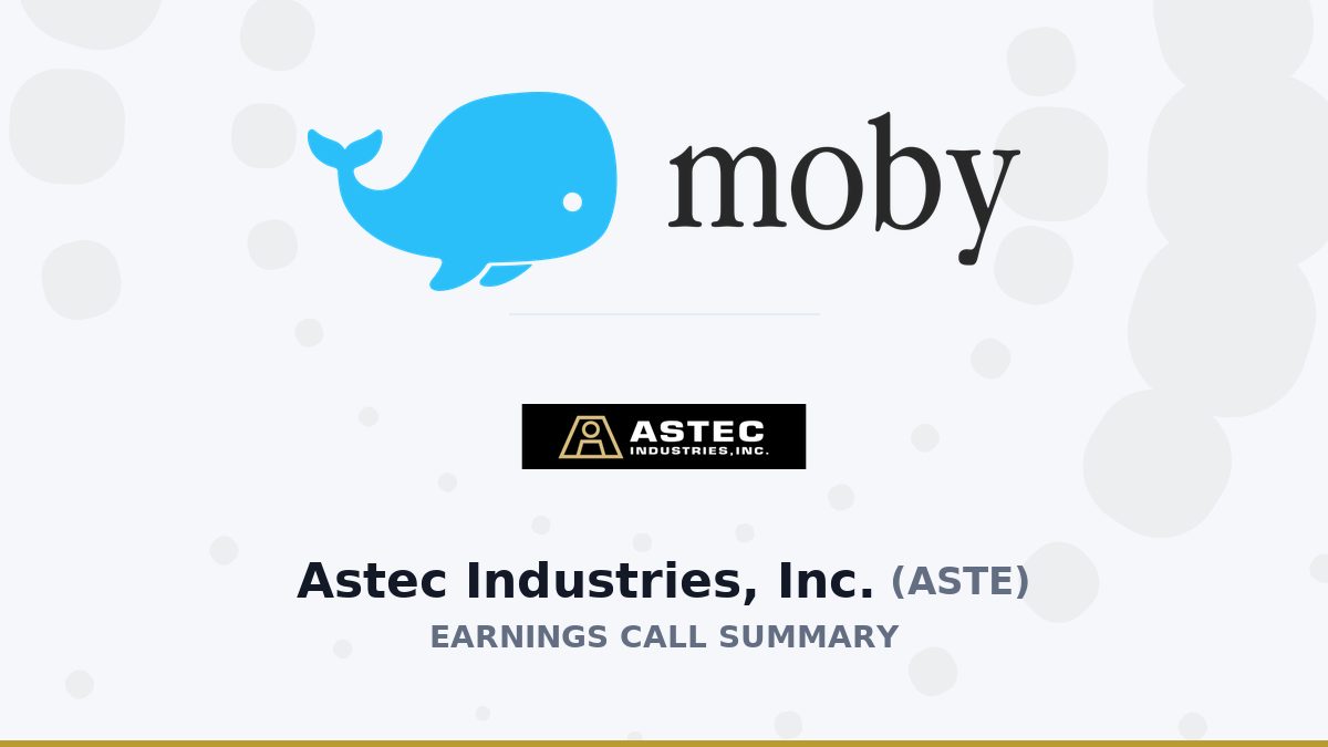Astec Industries, Inc. Q2 2026 Earnings Call Summary