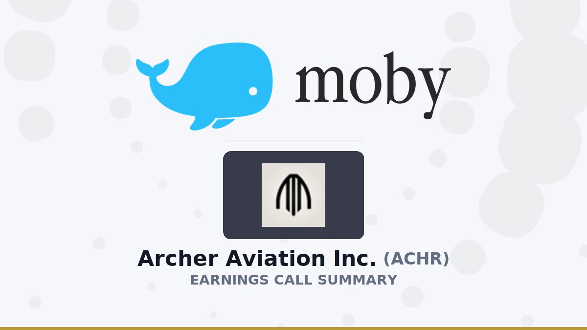 Archer Aviation Inc. Q2 2026 Earnings Call Summary