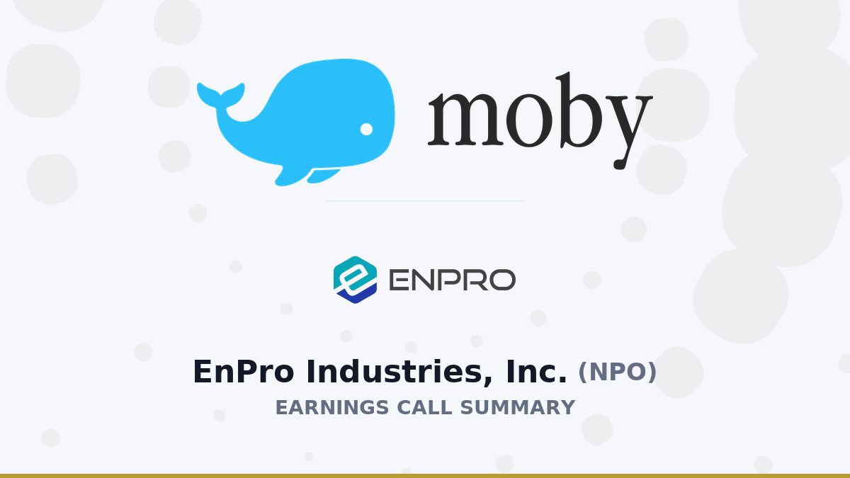 EnPro Industries, Inc. Q2 2026 Earnings Call Summary