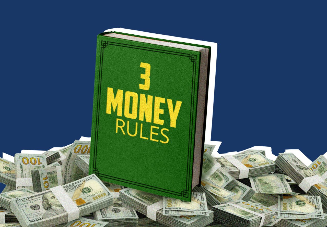 3 money rules I swear by — and why they work