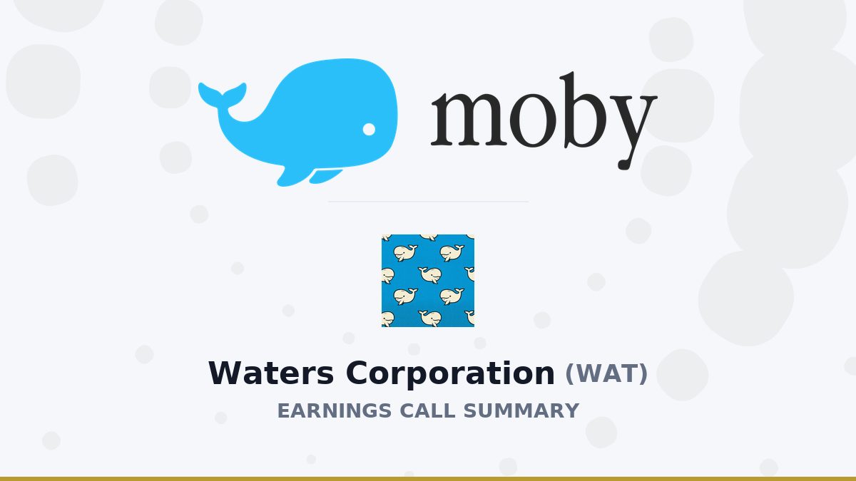 Waters Corporation Q2 2026 Earnings Call Summary