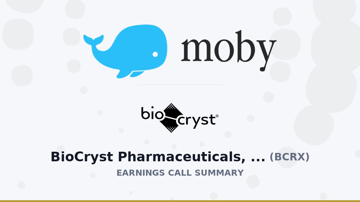 BioCryst Pharmaceuticals, Inc. Q2 2026 Earnings Call Summary
