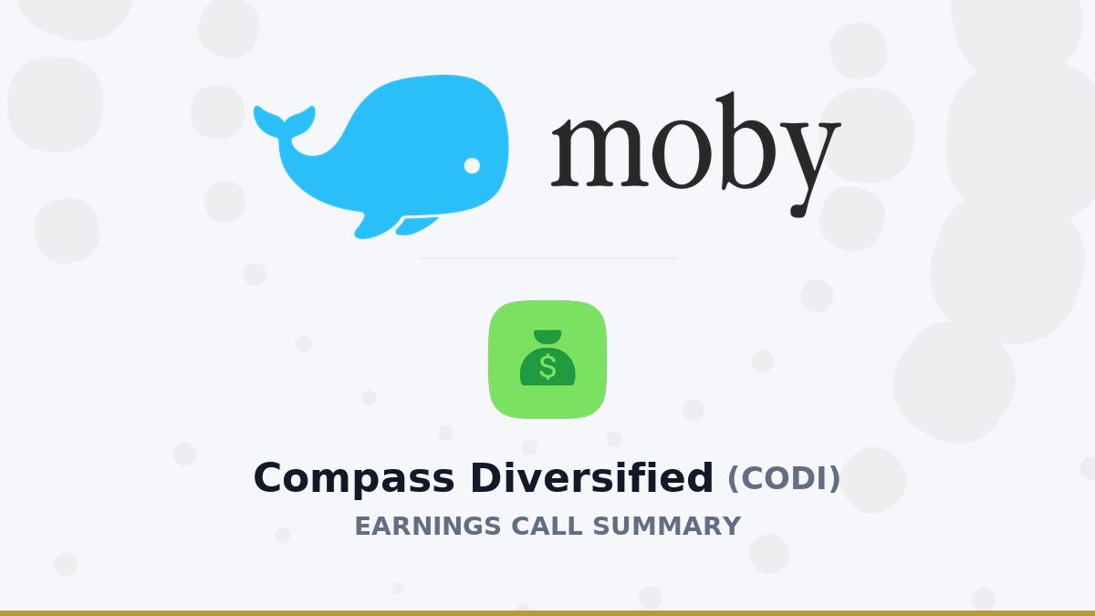 Compass Diversified Q2 2026 Earnings Call Summary