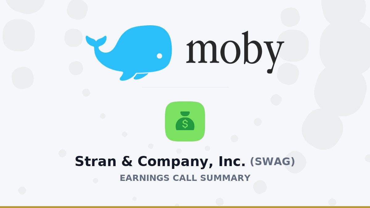 Stran & Company, Inc. Q2 2026 Earnings Call Summary