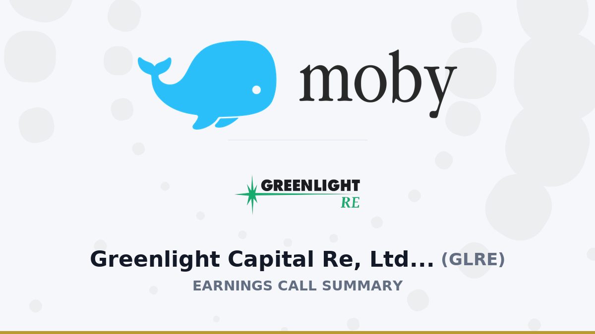 Greenlight Capital Re, Ltd. Q2 2026 Earnings Call Summary