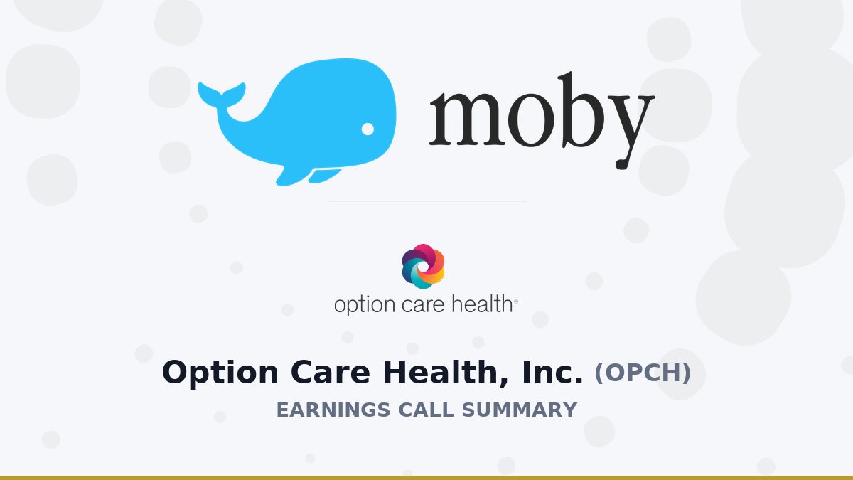 Option Care Health, Inc. Q2 2026 Earnings Call Summary