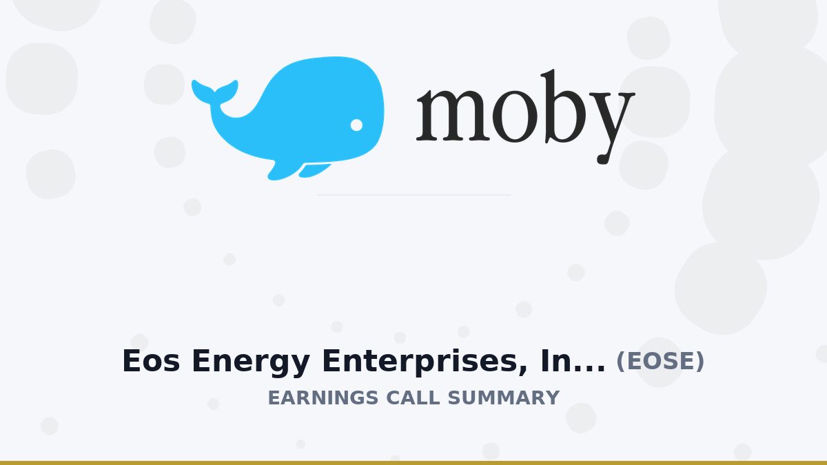 Eos Energy Enterprises, Inc. Q2 2026 Earnings Call Summary