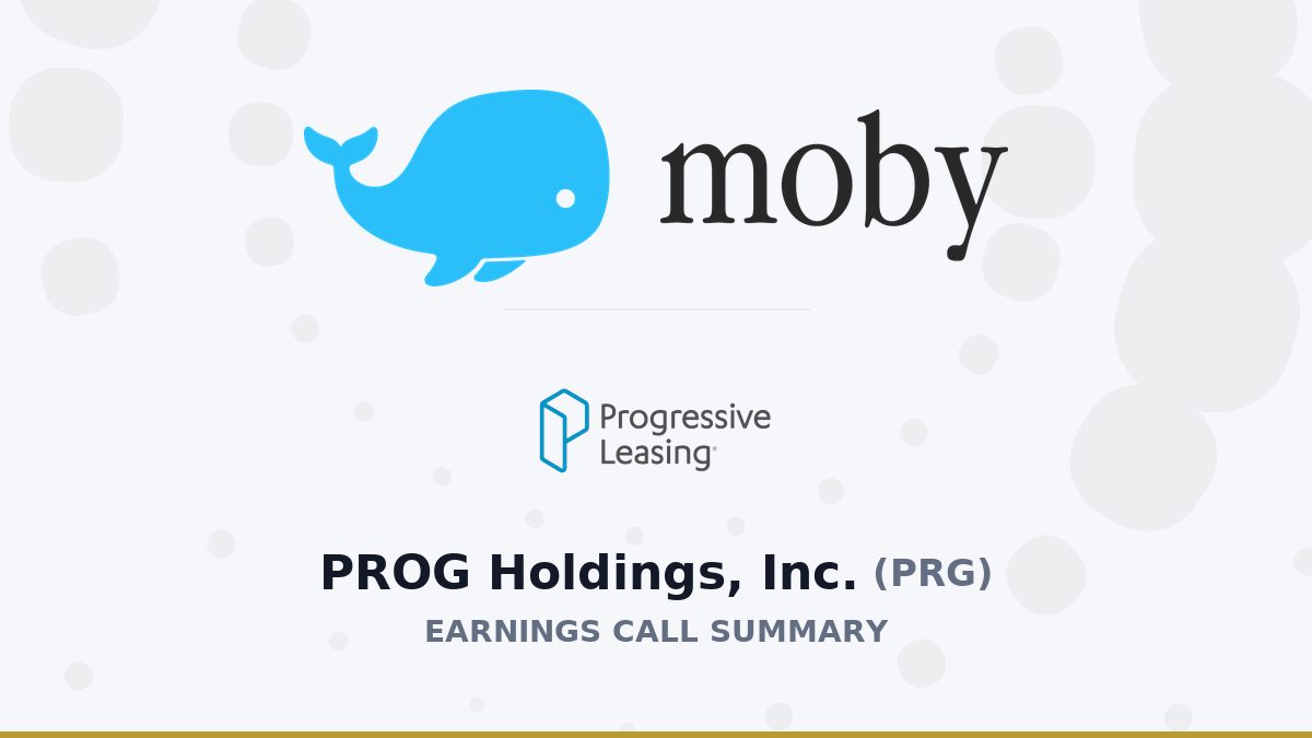 PROG Holdings, Inc. Q2 2026 Earnings Call Summary