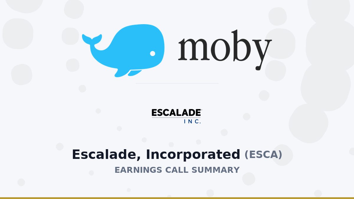 Escalade, Incorporated Q2 2026 Earnings Call Summary