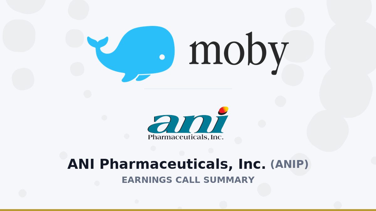 ANI Pharmaceuticals, Inc. Q2 2026 Earnings Call Summary