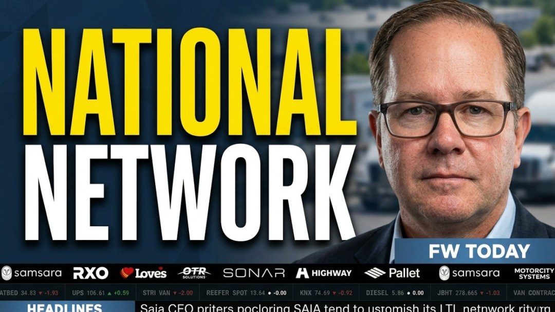 Saia CEO: How We Built a National LTL Network & Cut Transit Times